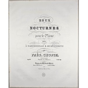 Chopin Fryderyk - 62-2a-B&H DEUX NOCTURNES pour le Piano dédiés À MADEMOISELLE R. DE KÖNNERITZ, 1866.