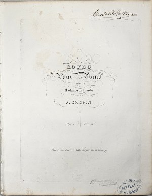 Chopin Fryderyk - 1-1-Sm RONDO Pour LE Piano dédié à Madame de Linde 1836-1860.