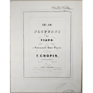 Chopin Fryderyk - 48/1-1a-Sm 13E. et 14E. NOCTURNE POUR PIANO dédiés à Mademoiselle Laure Duperré, Paryż, Schlesinger, 1842-1860.