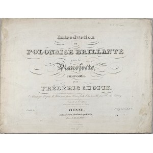 Chopin Fryderyk - [3-?-ME] Introduction et POLONAISE BRILLANTE por le Pianoforte... Arrangee d'apres la Polonaise pour Pianoforte et Viloncelle par Charles Czerny, Wiedeń, Mechetti, ok. 1840?