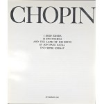 Chopin i jego ziemia. Warszawa 1981 Interpress.