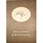 Bularz-Różycka, L., Lewińska, B. — Krakow Chopiniana: An Exhibition Marking the 150th Anniversary of Fryderyk Chopin’s Death. Kraków, 1999: Jagiellonian University Museum.