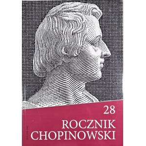 Rocznik Chopinowski. T. 28. Warszawa 2020 Tow. im. Fryderyka Chopina.