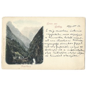 [RAKÚSKO, GOLLING]. Gruss aus Golling. Pass-Leueg. 1899.