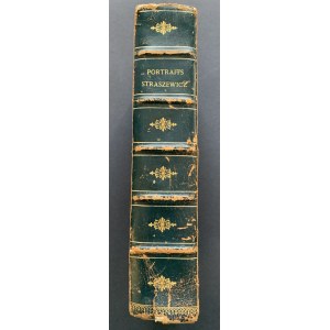 [STRASZEWICZ Joseph - Les Polonais et les Polonaises de la révolution du 29 Novembre 1830 [...]. [Polacchi e polacche della rivoluzione del 29 novembre 1830, o ritratti delle persone che hanno partecipato all'ultima guerra per l'indipendenza della Polonia