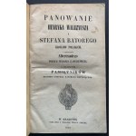 ALBERTRANDY [Jan Chrzciciel] - Vláda polských králů Jindřicha Valezuše a Štefana Batoryho. Z rukopisů [...] krakovských [1849].