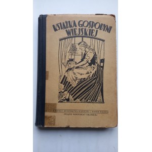 *The Country Housewife's Cookbook*, ed. Żebrowska-Kacprzakowa, 1938 /m.