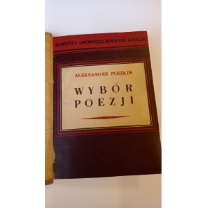 Wybór poezji Aleksander Puszkin wyb. Jastrun 1951 r. /m.