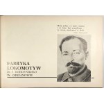 Chrzanów Fablok 1924 - 1974. Fabryka Lokomotyw im. F. Dzierżyńskiego w Chrzanowie. Chrzanów 1974.