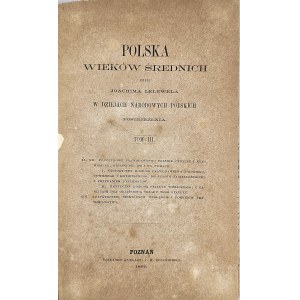 Law. Joachim Lelewel—Poland in the Middle Ages... Volume III. Poznań, 1859. Published by J. K. Żupański.