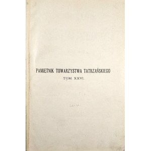 Journal of the Tatra Society. Year 1905. Volume 26. Kraków, 1905. Published and owned by the Tatra Society.
