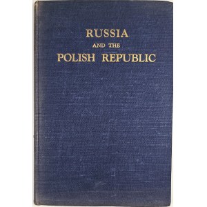 Umiastowski, R. — *Russia and the Polish Republic, 1918–1941* by ... London [1945], Aquafondata.