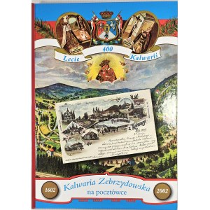 [Kalwaria] Gola Zygmunt Wojciech - Kalwaria Zebrzydowska on a postcard. Kalwaria Zebrzydowska 2002, published by Calvarianum. Signed by the author.