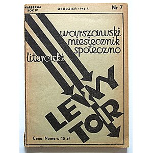 LEFT TOR. W-wa, December 1946. year IV. No. 7. Printing and format jw. p. 70, [1]. Brochure, publ. cover design jw.