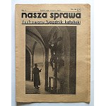NASZA SPRAWA. An illustrated Catholic weekly. Tarnów, March 14, 1937 Year V. No. 11...