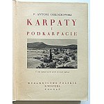 OSSENDOWSKI F. ANTONI. Karpaty i Podkarpacie. Poznan [1939]. R. Wegner