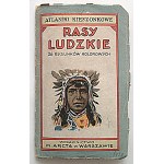 POCKET ATLASES. HUMAN RACES. 26 Color drawings. W-wa [1920s/30s]. Published, and printed by M. Arct....