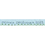 Monika Drożyńska (née en 1979 à Nowy Sącz), Kochana, jesteś tak kochana jak ja, 2025.