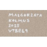 Małgorzata Kolmus (nar. 1982), VT3BL9, 2025