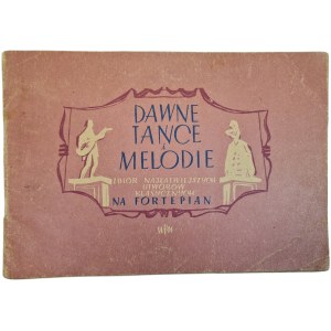 DAWNE TAŃCE I MELODIE - red. Hoffman, Rieger - zbiór najłatwiejszych utworów klasycznych na fortepian, wyd.1950