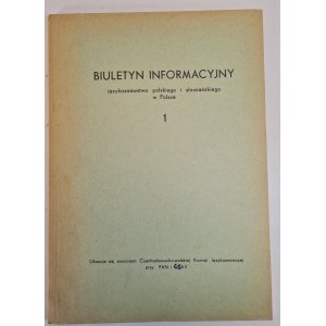 INFORMATION BIULETIN of Polish and Slavic linguistics in Poland Zeszyt 1