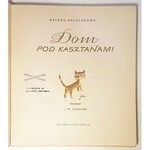 BECHLEROWA - DOM POD KASZTANAMI wyd. 1969 ilustrował SZANCER