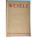 WYSPIAŃSKI - WESELE wyd.1 z 1901r.