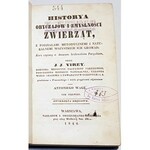 VIREY- HISTORYA OBYCZAJÓW I ZMYŚLNOŚCI ZWIERZĄT t.1 wyd. 1844