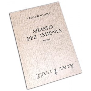 MIŁOSZ - MIASTO BEZ IMIENIA autograf