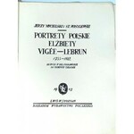 MYCIELSKI; WASYLEWSKI - PORTRETY POLSKIE ELŻBIETY VIGEE-LEBRUN 1755-1842 24 ryciny folio