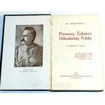 HIÑCZA - PIERWSZY ŻOŁNIERZ ODRODZONEJ POLSKI éditeur 1932. rare variante de reliure.