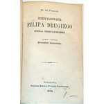 PRESCOTT - DZIEJE PANOWANIA FILIPA II wyd. 1874r