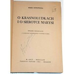 KONOPNICKA- O KRASNOLUDKACH I O SIEROTCE MARYSI ilustr. Szancer