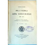 KORZON - DOLA I NIEDOLA JANA SOBIESKIEGO 1629-1674. Tom 1-3 (w 3 wol.)