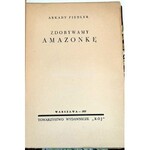 FIEDLER- ZDOBYWAMY AMAZONKĘ wyd.1 z 1937