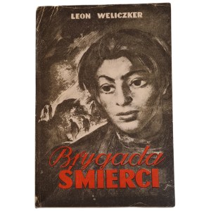 WELICZKER Leon - BRYGADA ŚMIERCI Memoir, Lodz 1946 cover broch. proj.J.M. Szancer