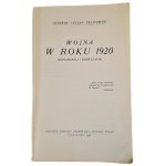 ŻELIGOWSKI Lucjan - WOJNA W ROKU 1920 Wspomnienia i rozważania, Warsaw 1930. fold-out maps