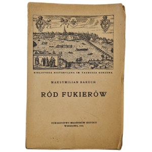 BARUCH Maksymilian - RÓD FUKIERÓW, Warsaw 1922