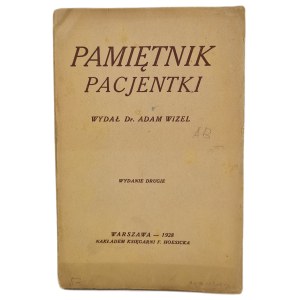 WIZEL Adam - PAMIĘTNIK PACJENTKI, Warszawa 1928 r. RZADKIE! /Psychoanaliza