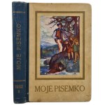 MOJE PISEMKO Tygodnik obrazkowy dla dzieci i młodzieży TOM LIV + MAŁE PISEMKO TOM X - edited by Marja Buyno-Arctowa, Warsaw 1932. [SEMI-ANNUAL II]