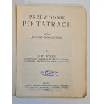 CHMIELOWSKI Juliusz - PRZEWODNIK PO TATRACH Cz.IV - TATRY WYSOKIE, Lviv 1910, ILLUSTRATIONS