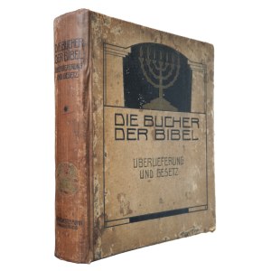 Die Bücher der Bibel, Band 1, Überlieferung und Gesetz, Das Fünfbuch Mose und das Buch Josua, Braunschweig 1908 r. (Brunszwik), ilustracje Ephraim Moses Lilien, Księgi Biblii, tom 1