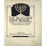 Die Bücher der Bibel, Band 1, Überlieferung und Gesetz, Das Fünfbuch Mose und das Buch Josua, Braunschweig 1908 r. (Brunszwik), ilustracje Ephraim Moses Lilien, Księgi Biblii, tom 1