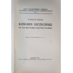 BODNIAK Stanisław Kongres szczeciński na tle bałtyckiej polityki polskiej, Kraków 1929 r., dobry stan, Prace Krakowskiego Oddziału Polskiego Towarzystwa Historycznego nr 3