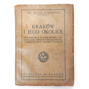 Juljan Bobilewicz, Eng., *Kraków and Its Surroundings* with a fold-out city map, Warsaw-Kraków, 1922. Provenance stamp: M. Korbel