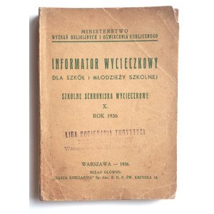 FIELD TRIP GUIDE for schools and schoolchildren. School Field Trip Lodgings, Vol. X, 1936, with a fold-out map of school lodgings in the Second Polish Republic
