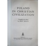 BRAUN, Jerzy, *Poland in Christian Civilization* (*Polska w cywilizacji chrześcijańskiej*), London, 1985, with 5 maps, in very good condition