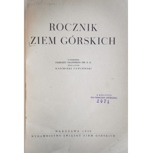 PAWLEWSKI, Kazimierz (ed.), *Yearbook of the Mountain Regions*, Warsaw, 1939, the only volume published by the Union of Mountain Regions; illustrated; includes fold-out maps; the development of the Polish Carpathians region; the Boykos