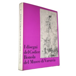 MROZINSKA, Maria, ed., *I disegni del Codice Bonola del Museo di Varsavia*, exhibition catalog, Venice 1959, *Drawings from the Bonola Codex at the Museum in Warsaw*, exhibition catalog
