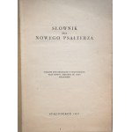 SŁOWNIK DO NOWEGO PSAŁTERZA, Stalinogród (do 1956 r. nazwa Katowic) 1955 r., Wydana w Katowicach w okresie, gdy przemianowano je na Stalinogród, po śmierci Józefa Stalina w 1953 r. Do nazwy Katowice powrócono po odwilży w 1956 rok
